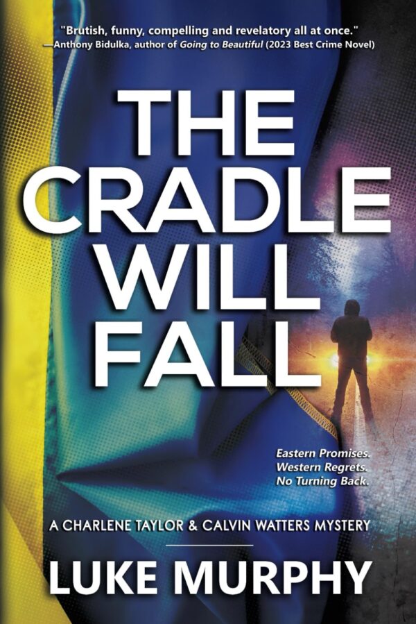 Cradle Will Fall - Luke Murphy