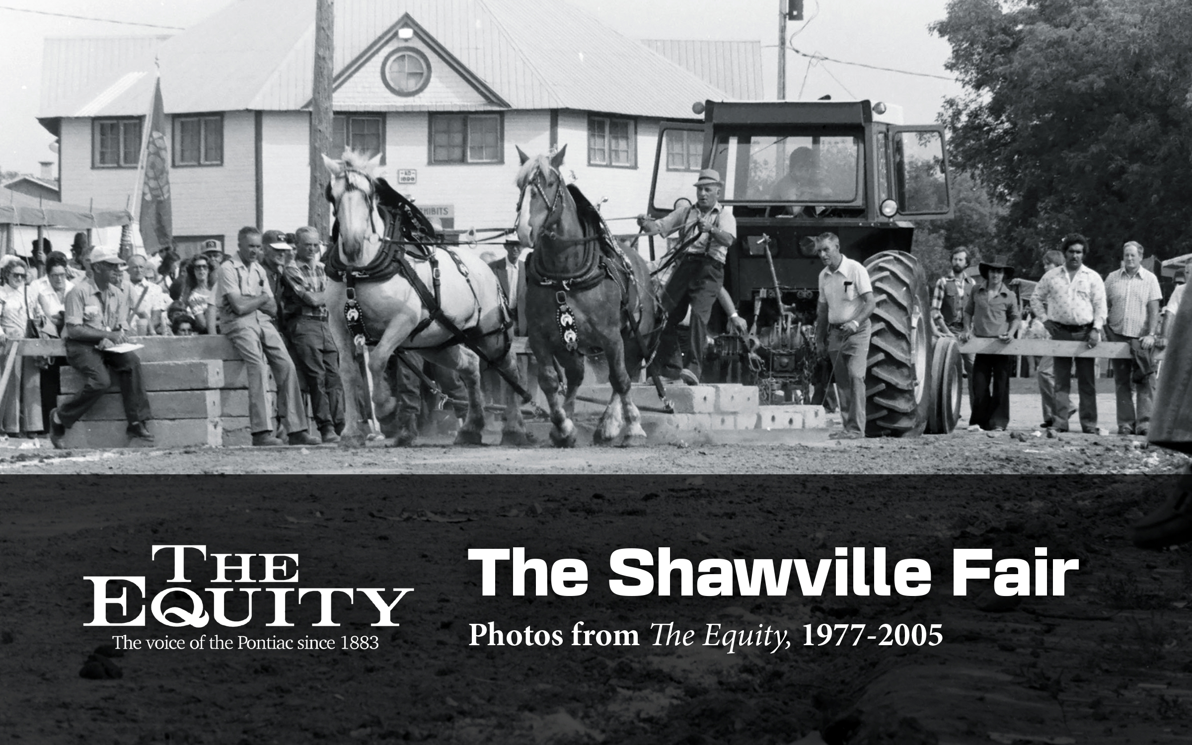 The Shawville Fair: Photos from The Equity, 1977-2005